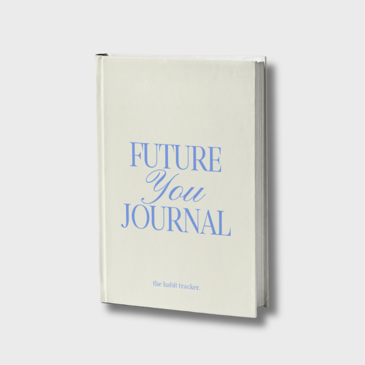 Future You Journal – The Habit Tracker
